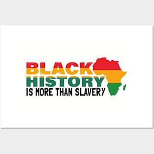 Black History Is More Than Slavery | Black History Month Posters and Art